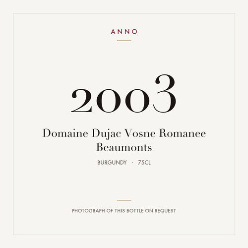 Domaine Dujac Vosne-Romanee Premier Cru Les Beaumonts 2003 AOC 0,75l — ANNO-Jahrgangskarte; Foto der tatsächlichen Flasche auf Anfrage