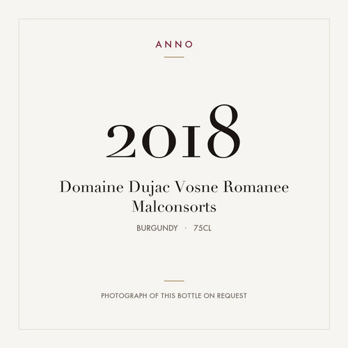 Domaine Dujac Vosne Romanee Malconsorts 2018 0,75l — ANNO vintage card; photograph of the actual bottle available on request