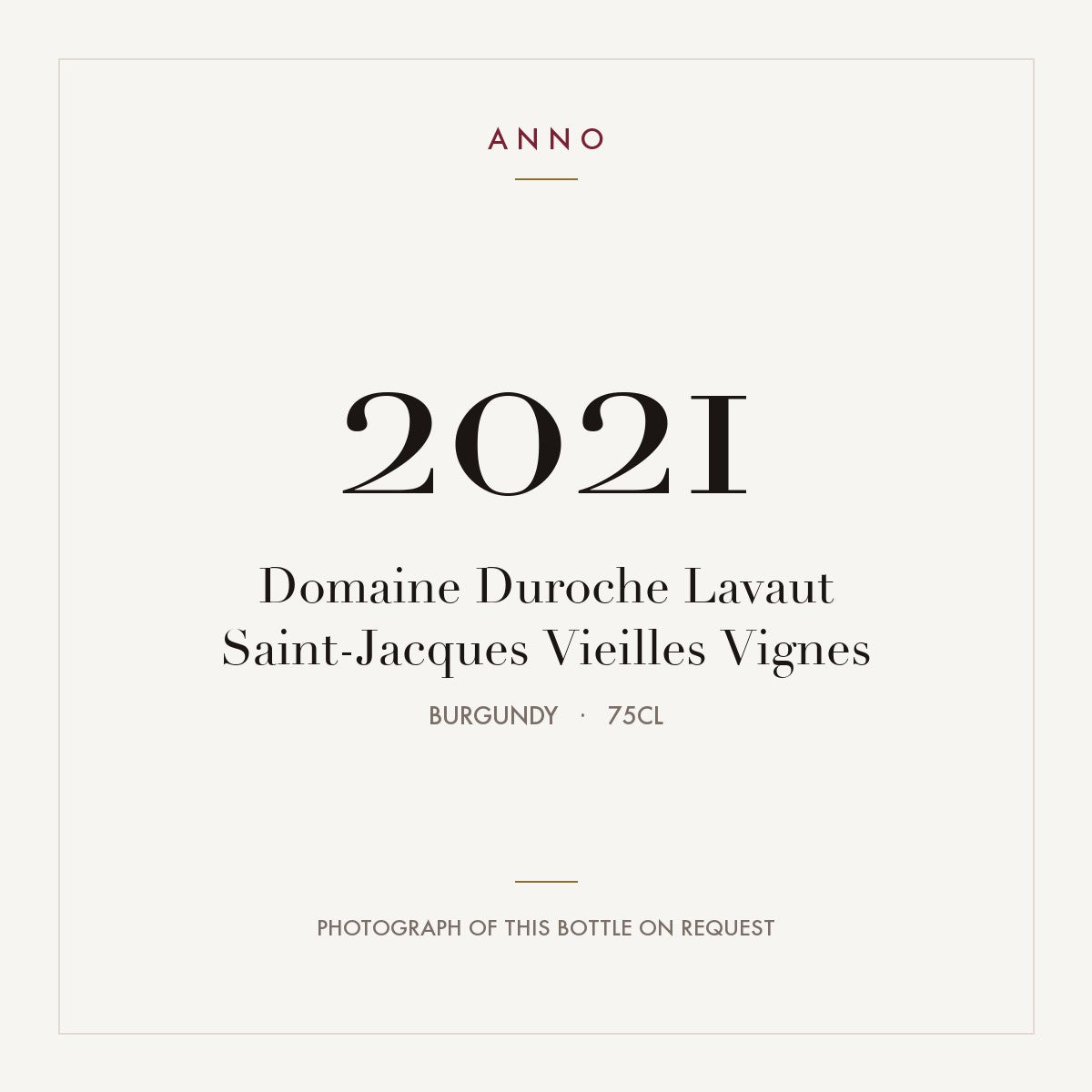 Domaine Duroche Gevrey-Chambertin Premier Cru Lavaut Saint-Jacques Vieilles Vignes 2021 AOC 0,75l — carte millésime ANNO ; photo de la bouteille réelle disponible sur demande