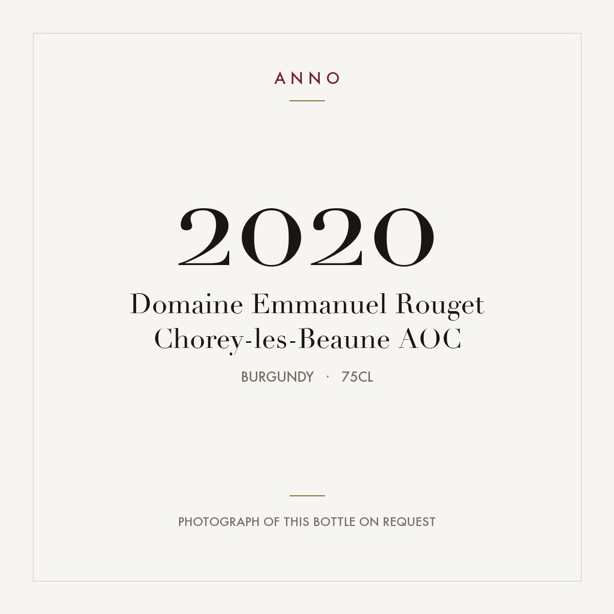 Domaine Emmanuel Rouget Chorey-les-Beaune 2020 AOC 0,75l, Borgogna — card dell'annata ANNO; foto della bottiglia reale disponibile su richiesta