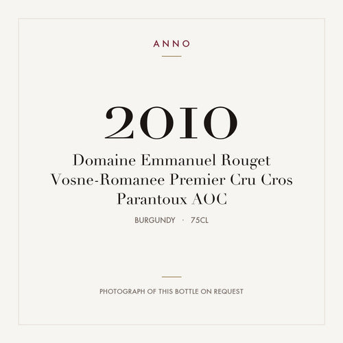 Domaine Emmanuel Rouget Vosne-Romanee Premier Cru Cros Parantoux 2010 AOC 0,75l, Бургундия — карточка урожая ANNO; фото настоящей бутылки по запросу
