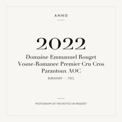 Domaine Emmanuel Rouget Vosne-Romanee Premier Cru Cros Parantoux 2022 AOC 0,75l, Bourgogne — ANNO-årgangskort; foto af den faktiske flaske på forespørgsel
