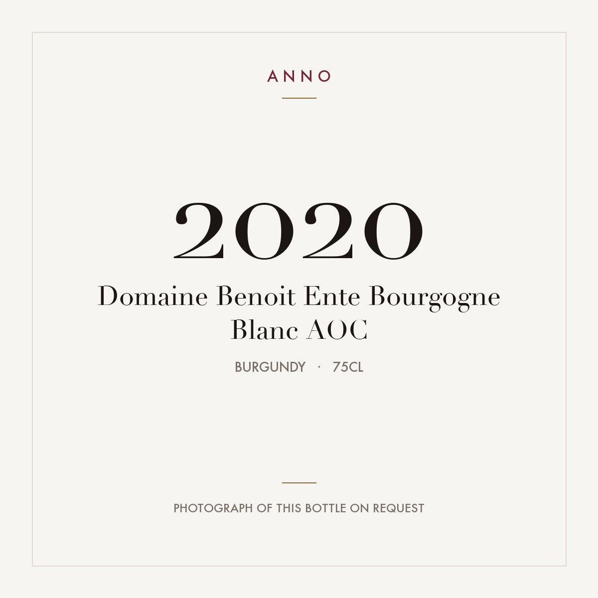 Domaine Benoit Ente Bourgogne Blanc 2020 AOC 0,75l from Burgundy — ANNO vintage card; photograph of the actual bottle available on request