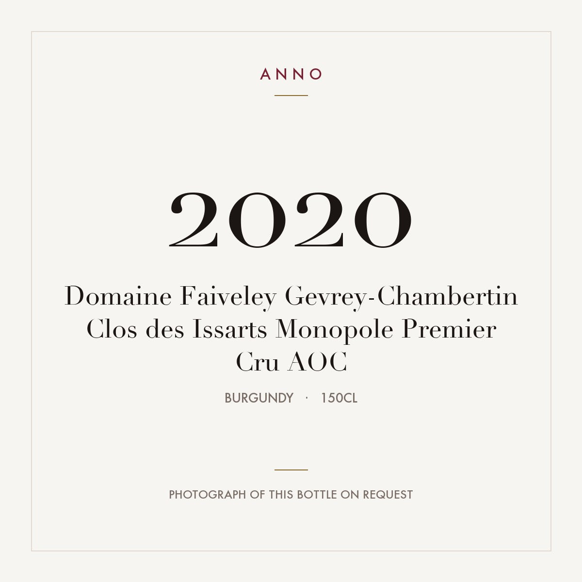 Domaine Faiveley Gevrey-Chambertin Premier Cru Clos des Issarts Monopole 2020 AOC 1,5l — ANNO vintage card; photograph of the actual bottle available on request