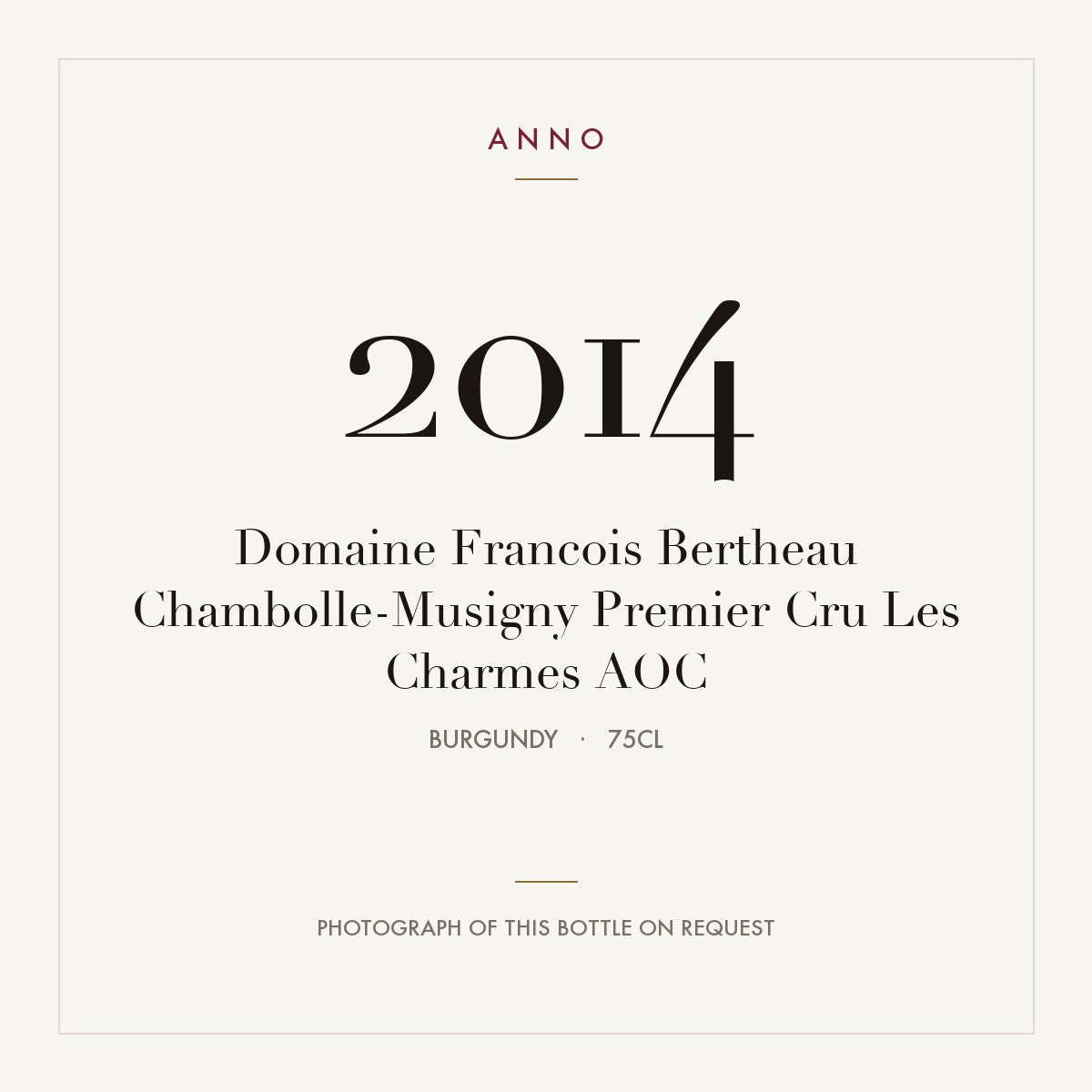 Domaine Francois Bertheau Chambolle-Musigny Premier Cru Les Charmes 2014 AOC 0,75l, ブルゴーニュ — ANNOヴィンテージカード。実際のボトルの写真はご要望に応じてご用意します