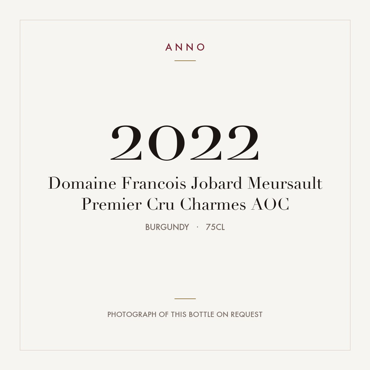Domaine Francois Jobard Meursault Premier Cru Charmes 2022 AOC 0,75l, Bourgogne — ANNO-jaargangkaart; foto van de echte fles op aanvraag
