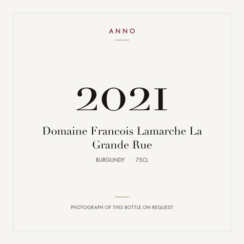 Domaine Francois Lamarche La Grande Rue Grand Cru 2021 AOC 0,75l — tarjeta de añada ANNO; foto de la botella real disponible bajo petición