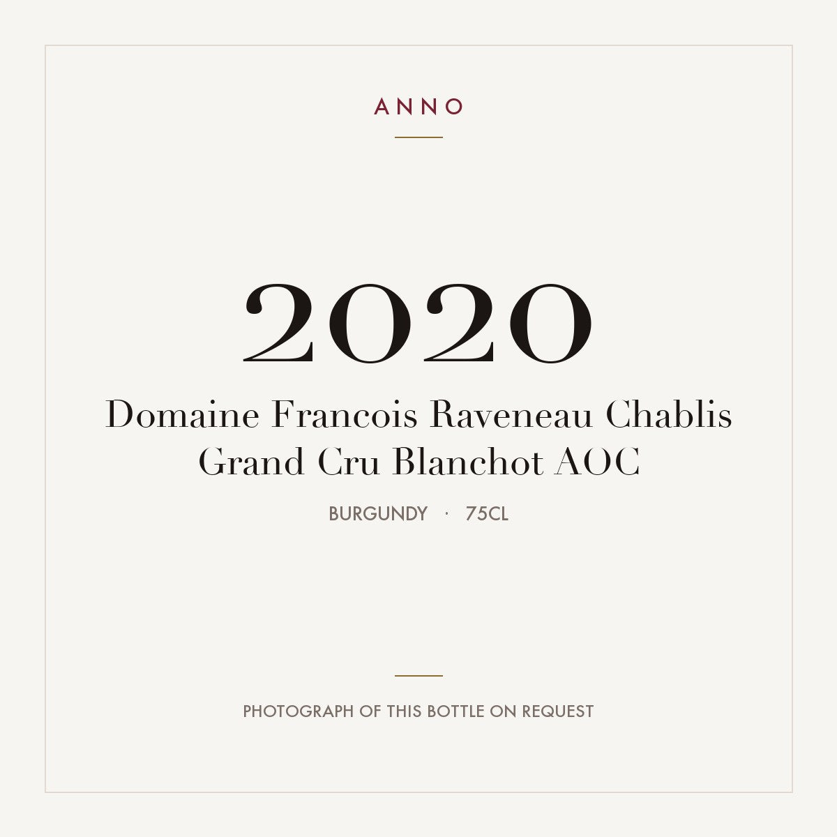 Domaine Francois Raveneau Chablis Grand Cru Blanchot 2020 AOC 0,75l, Bourgogne — ANNO-jaargangkaart; foto van de echte fles op aanvraag