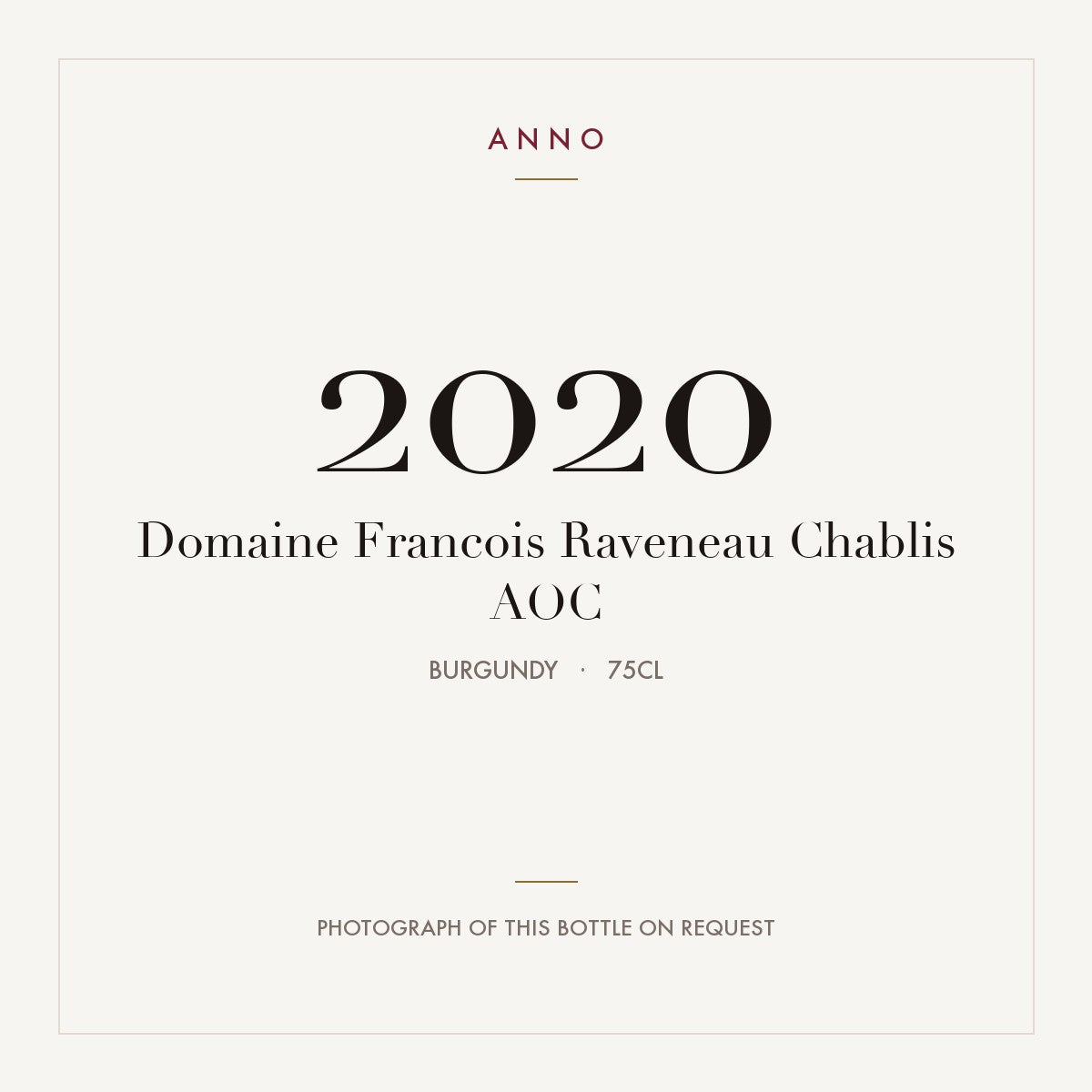 Domaine Francois Raveneau Chablis 2020 AOC 0,75l, Borgoña — tarjeta de añada ANNO; foto de la botella real disponible bajo petición