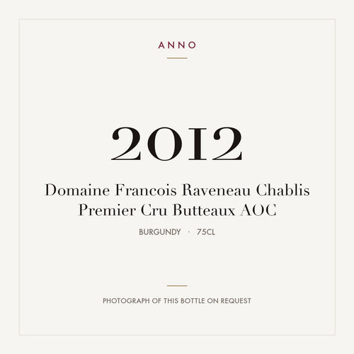 Domaine Francois Raveneau Chablis Premier Cru Butteaux 2012 AOC 0,75l from Burgundy — ANNO vintage card; photograph of the actual bottle available on request