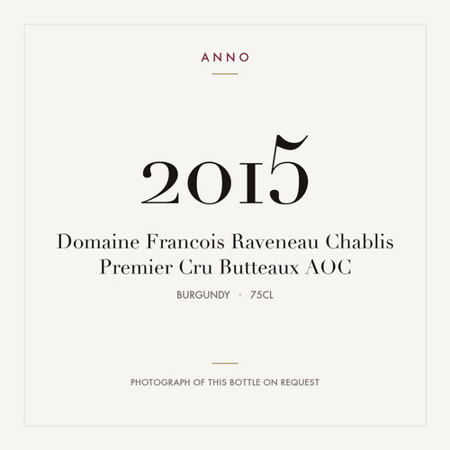 Domaine Francois Raveneau Chablis Premier Cru Butteaux 2015 AOC 0,75l from Burgundy — ANNO vintage card; photograph of the actual bottle available on request