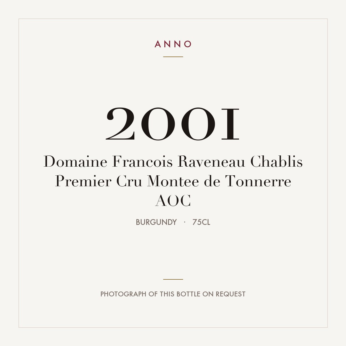 Domaine Francois Raveneau Chablis Premier Cru Montee de Tonnerre 2001 AOC 0,75l, Burgund — ANNO-Jahrgangskarte; Foto der tatsächlichen Flasche auf Anfrage