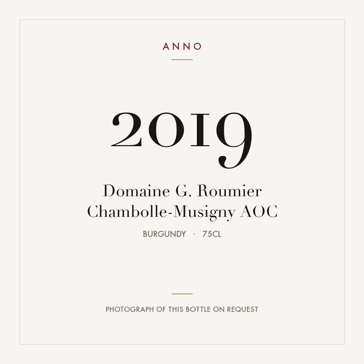 Domaine G. Roumier Chambolle-Musigny 2019 AOC 0,75l, Borgoña — tarjeta de añada ANNO; foto de la botella real disponible bajo petición
