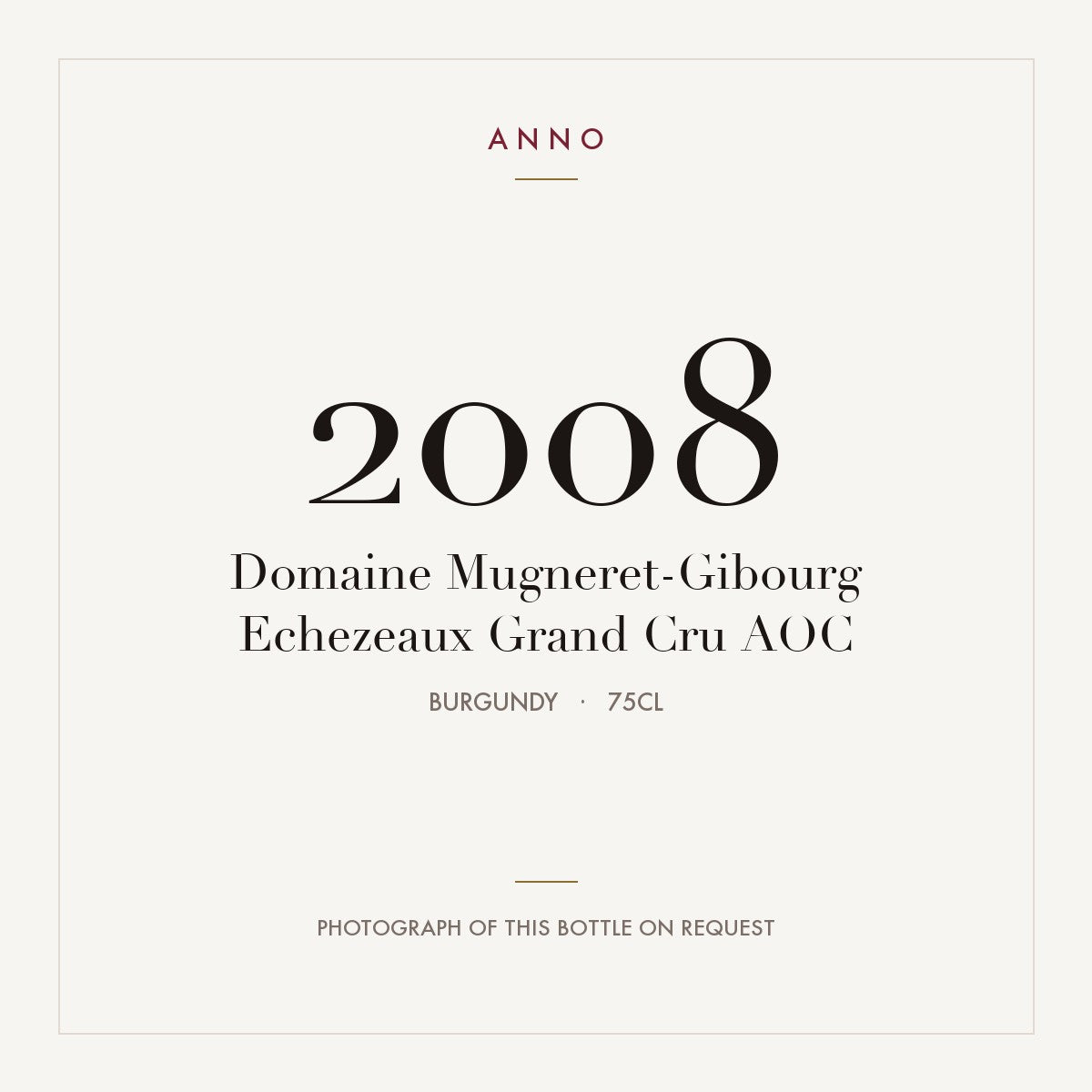 Domaine Mugneret-Gibourg Echezeaux Grand Cru 2008 AOC 0,75l, Бургундия — карточка урожая ANNO; фото настоящей бутылки по запросу