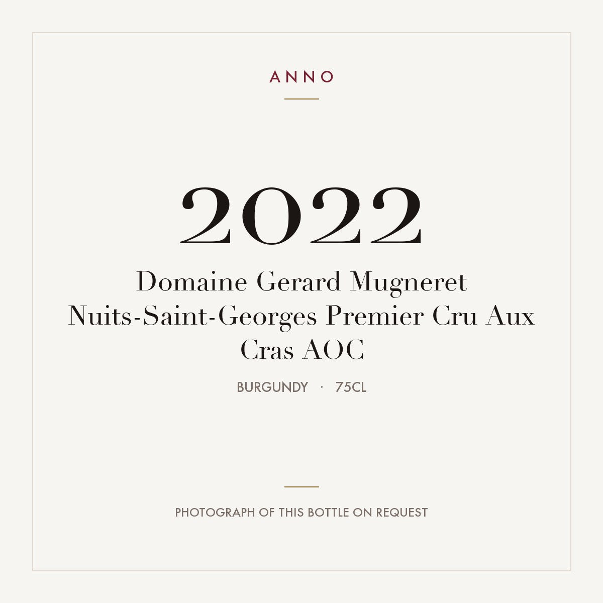 Domaine Gerard Mugneret Nuits-Saint-Georges Premier Cru Aux Cras 2022 AOC 0,75l, Burgund — ANNO-Jahrgangskarte; Foto der tatsächlichen Flasche auf Anfrage