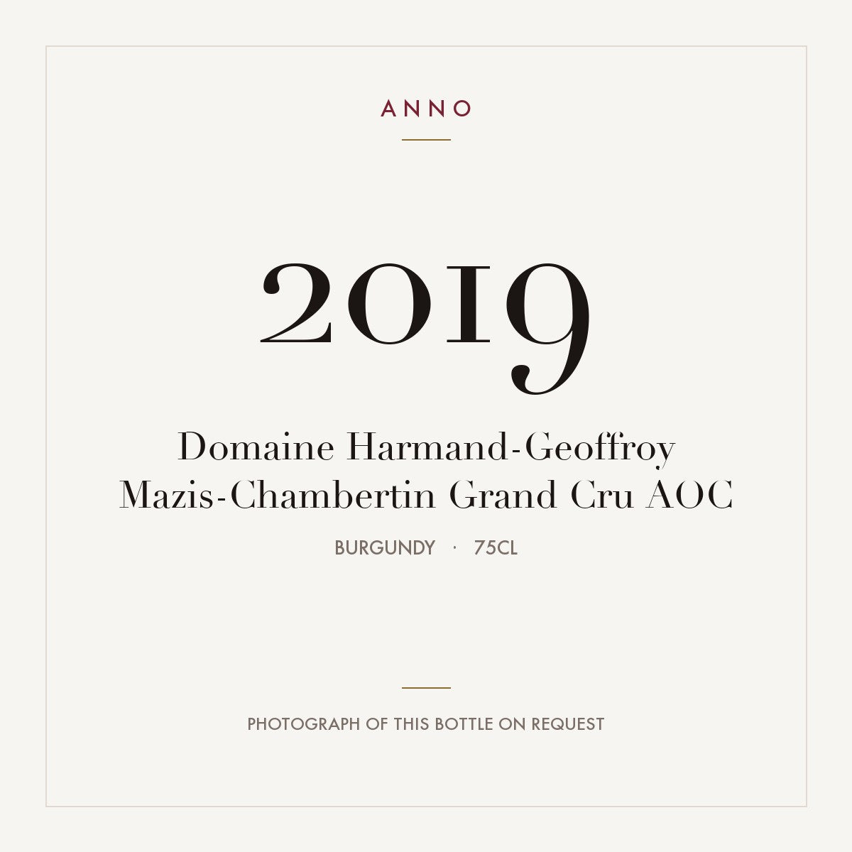 Domaine Harmand-Geoffroy Mazis-Chambertin Grand Cru 2019 AOC 0,75l from Burgundy — ANNO vintage card; photograph of the actual bottle available on request