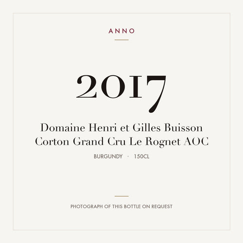 Domaine Henri et Gilles Buisson Corton Grand Cru Le Rognet 2017 AOC 1,5l, Burgund — ANNO-Jahrgangskarte; Foto der tatsächlichen Flasche auf Anfrage