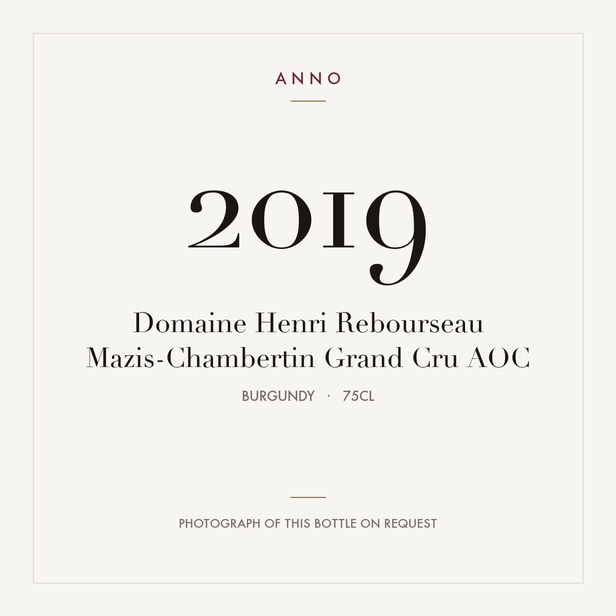 Domaine Henri Rebourseau Mazis-Chambertin Grand Cru 2019 AOC 0,75l, Burgund — ANNO-Jahrgangskarte; Foto der tatsächlichen Flasche auf Anfrage