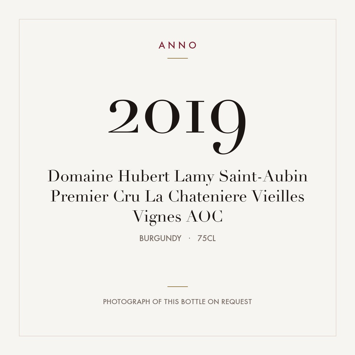 Domaine Hubert Lamy Saint-Aubin Premier Cru La Chateniere Vieilles Vignes 2019 AOC 0,75l, Borgonha — cartão de colheita ANNO; fotografia da garrafa real disponível a pedido