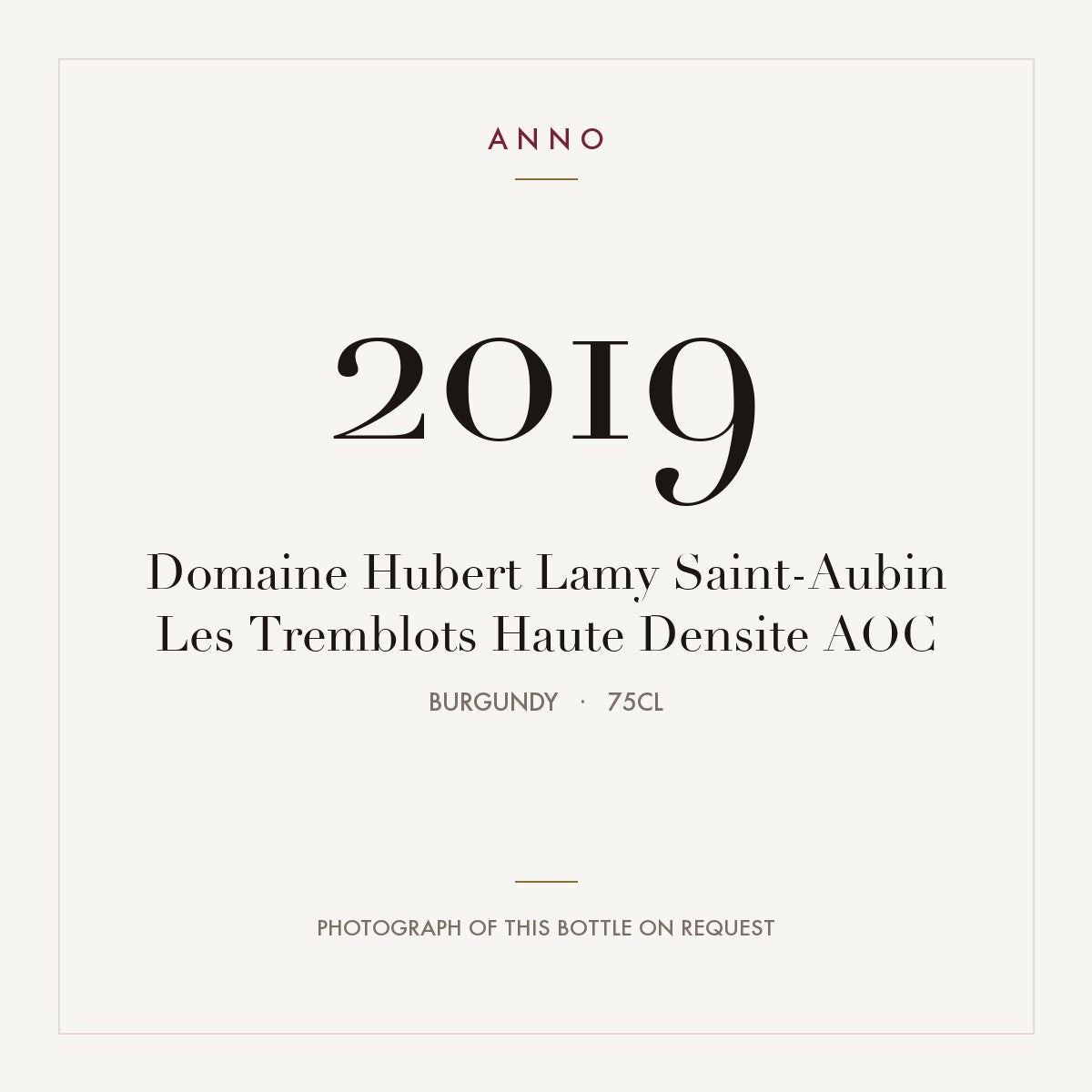 Domaine Hubert Lamy Saint-Aubin Les Tremblots Haute Densite 2019 AOC 0,75l, Бургундия — карточка урожая ANNO; фото настоящей бутылки по запросу