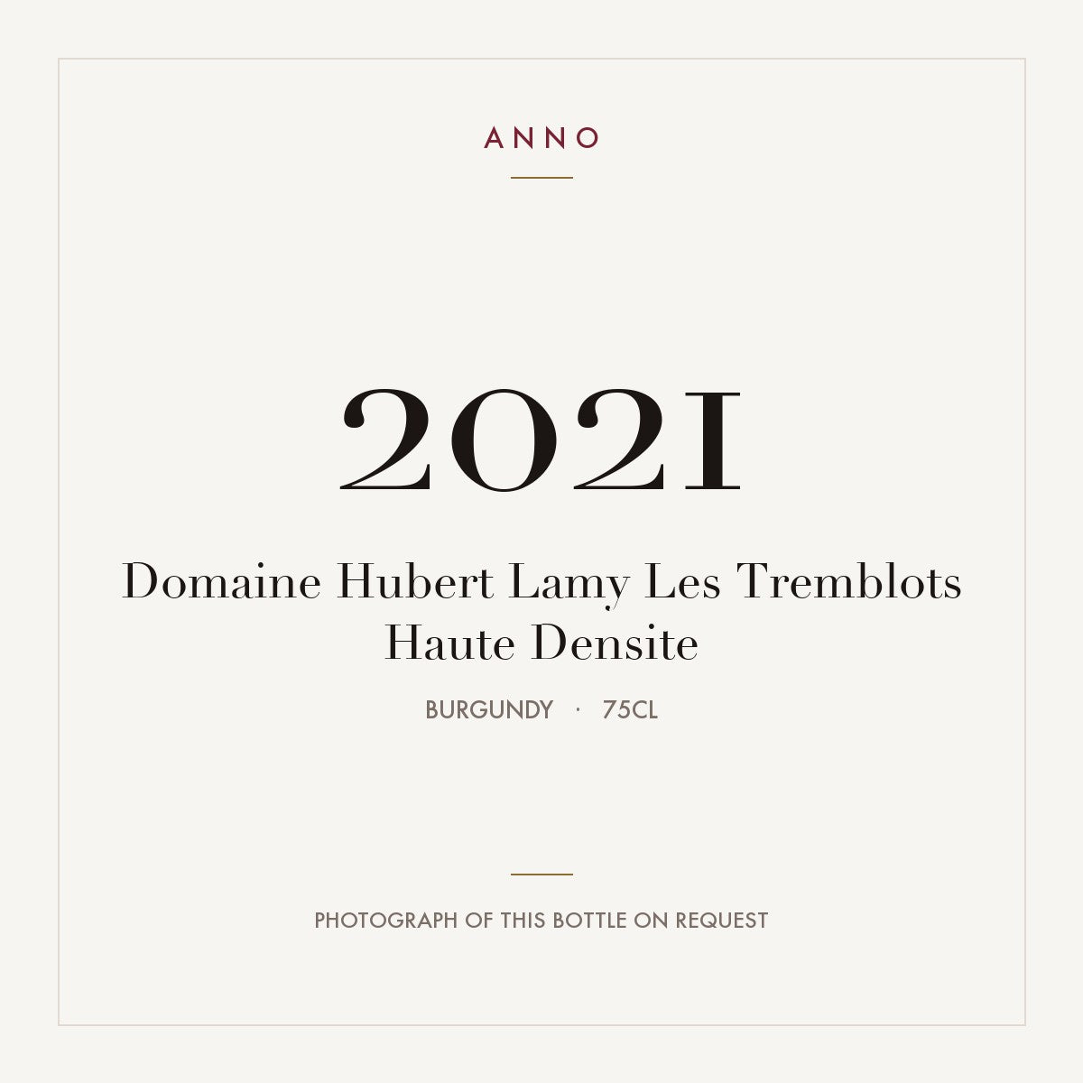 Domaine Hubert Lamy Saint-Aubin Les Tremblots Haute Densite 2021 AOC 0,75l — carte millésime ANNO ; photo de la bouteille réelle disponible sur demande
