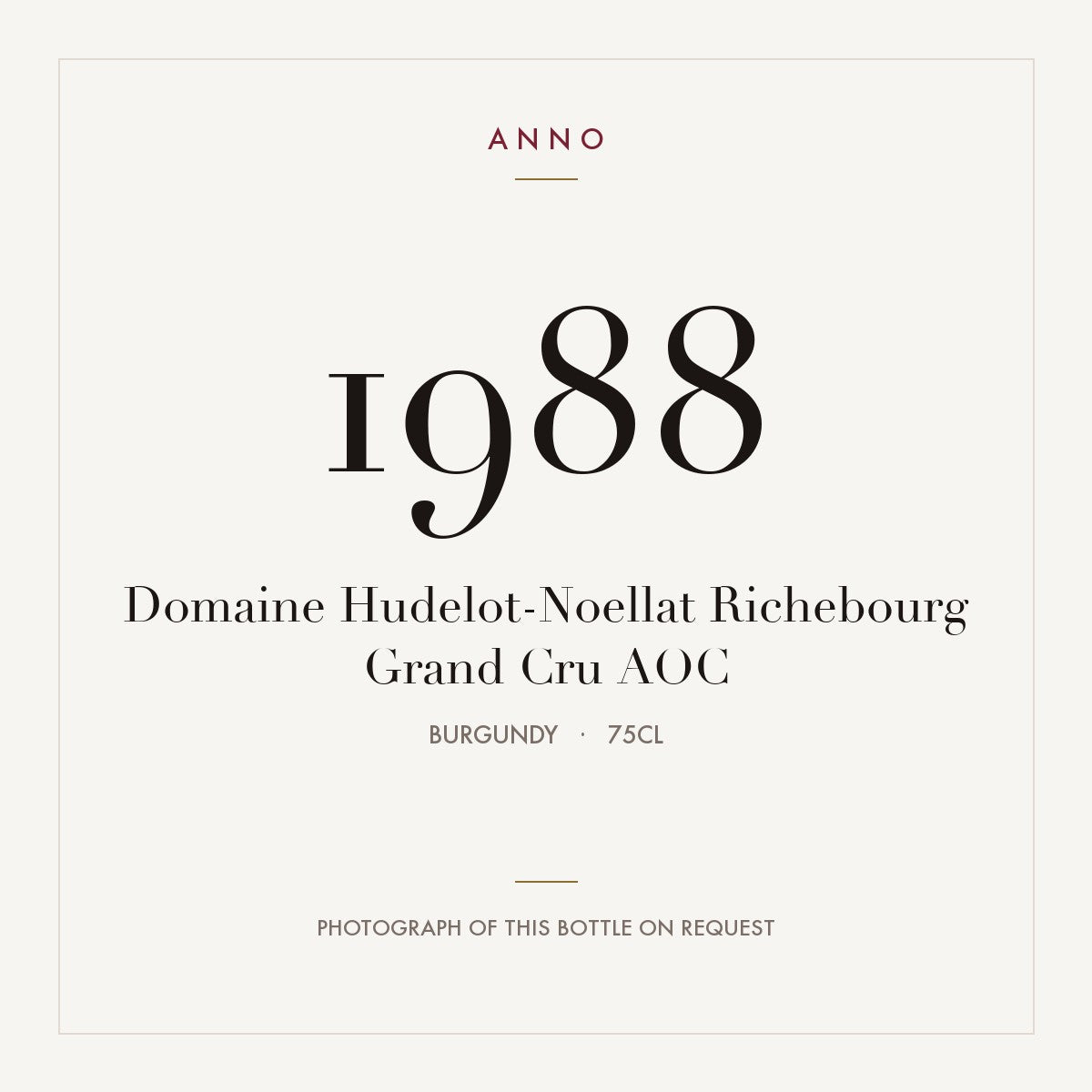 Domaine Hudelot-Noellat Richebourg Grand Cru 1988 AOC 0,75l, Burgund — ANNO-Jahrgangskarte; Foto der tatsächlichen Flasche auf Anfrage