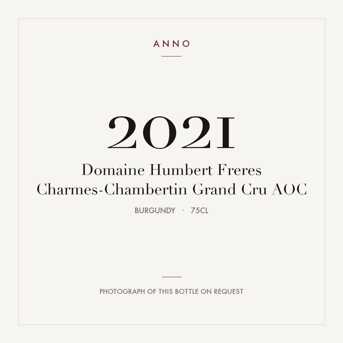 Domaine Humbert Freres Charmes-Chambertin Grand Cru 2021 AOC 0,75l, Burgund — ANNO-Jahrgangskarte; Foto der tatsächlichen Flasche auf Anfrage