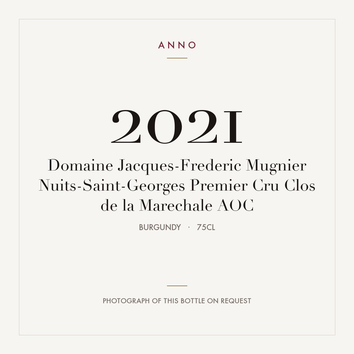 Domaine Jacques-Frederic Mugnier Nuits-Saint-Georges Premier Cru Clos de la Marechale 2021 AOC 0,75l, 勃根地 — ANNO 年份卡；實際酒瓶照片可應要求提供