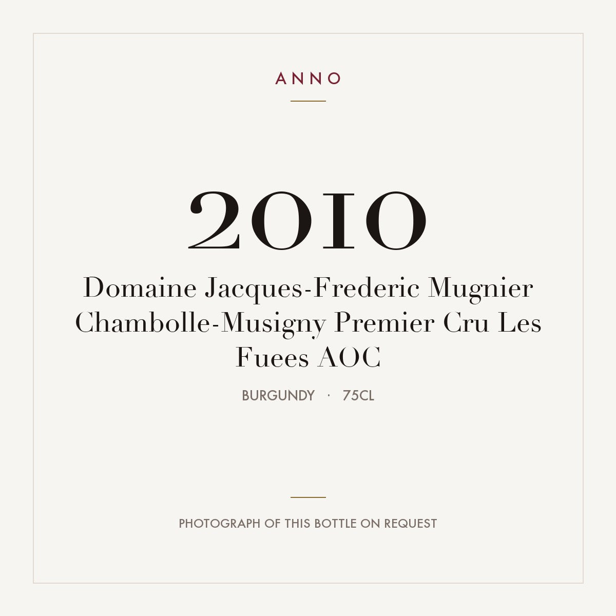 Domaine Jacques-Frederic Mugnier Chambolle-Musigny Premier Cru Les Fuees 2010 AOC 0,75l, Burgund — ANNO-Jahrgangskarte; Foto der tatsächlichen Flasche auf Anfrage