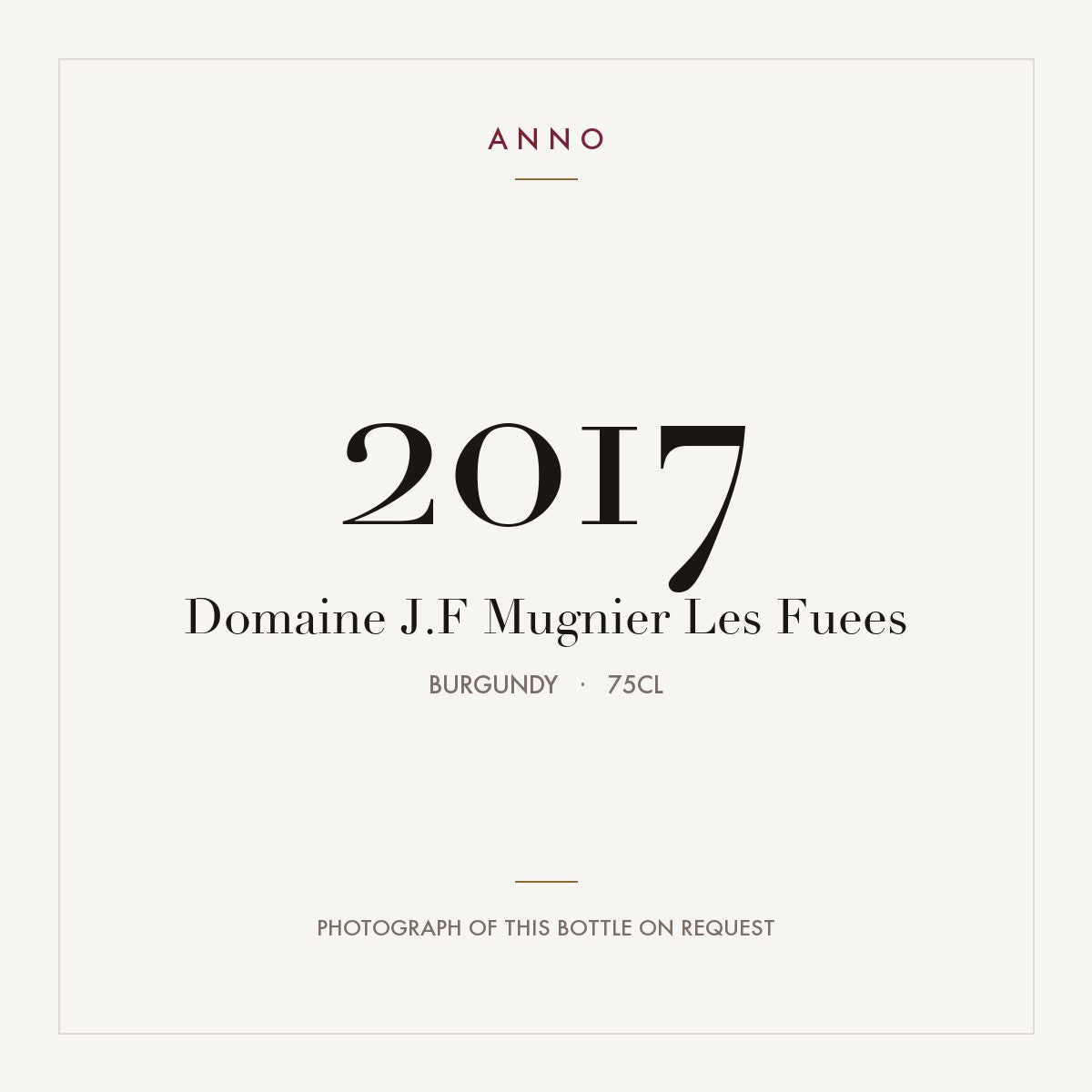 Domaine Jacques-Frederic Mugnier Chambolle-Musigny Premier Cru Les Fuees 2017 AOC 0,75l — carte millésime ANNO ; photo de la bouteille réelle disponible sur demande