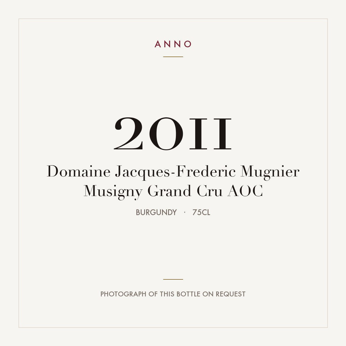 Domaine Jacques-Frederic Mugnier Musigny Grand Cru 2011 AOC 0,75l, Borgoña — tarjeta de añada ANNO; foto de la botella real disponible bajo petición
