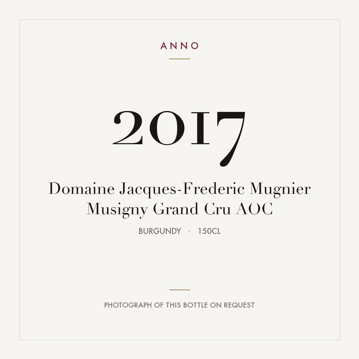 Domaine Jacques-Frederic Mugnier Musigny Grand Cru 2017 AOC 1,5l, Borgoña — tarjeta de añada ANNO; foto de la botella real disponible bajo petición