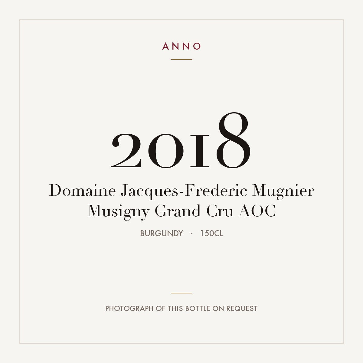 Domaine Jacques-Frederic Mugnier Musigny Grand Cru 2018 AOC 1,5l, Bourgogne — ANNO-årgangskort; foto af den faktiske flaske på forespørgsel