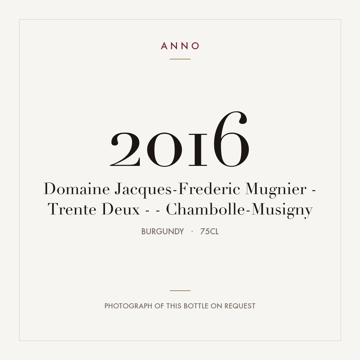 Domaine Jacques-Frederic Mugnier - Trente Deux - - Chambolle-Musigny 2016 0,75l, Borgonha — cartão de colheita ANNO; fotografia da garrafa real disponível a pedido