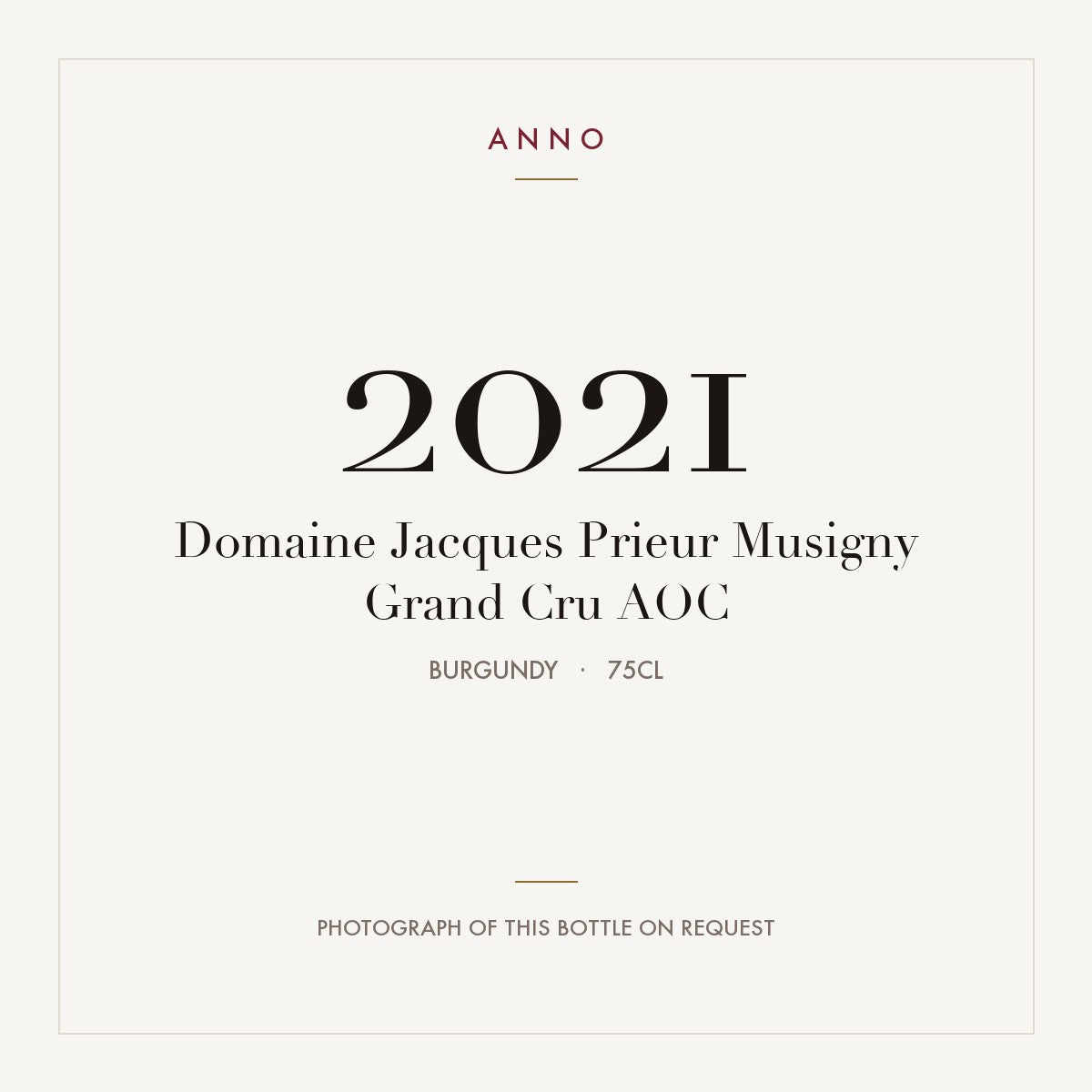 Domaine Jacques Prieur Musigny Grand Cru 2021 AOC 0,75l from Burgundy — ANNO vintage card; photograph of the actual bottle available on request