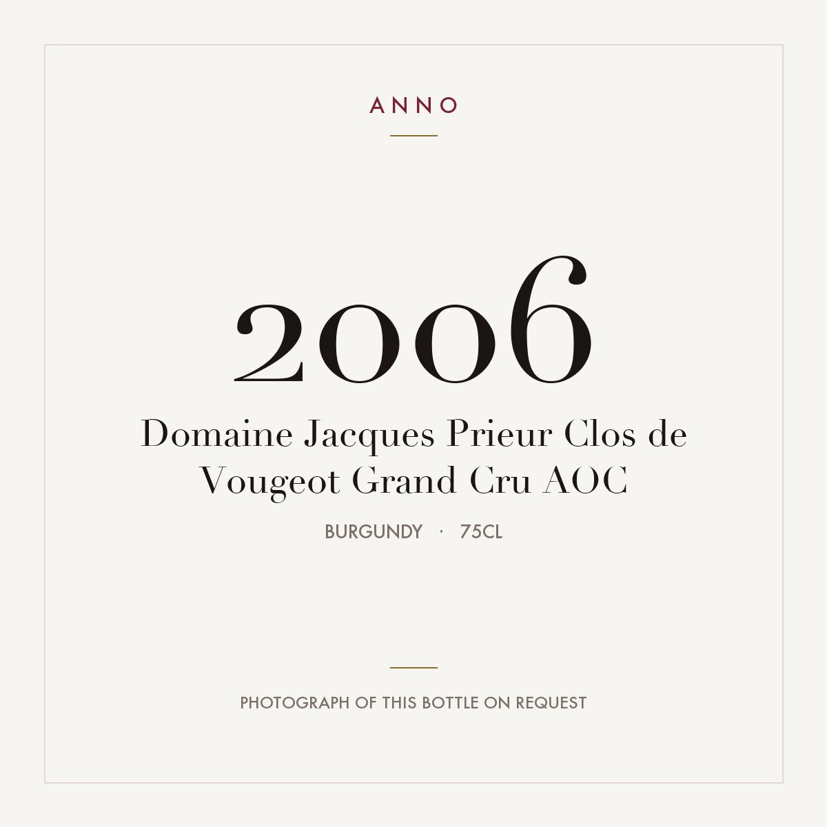 Domaine Jacques Prieur Clos de Vougeot Grand Cru 2006 AOC 0,75l, Borgonha — cartão de colheita ANNO; fotografia da garrafa real disponível a pedido