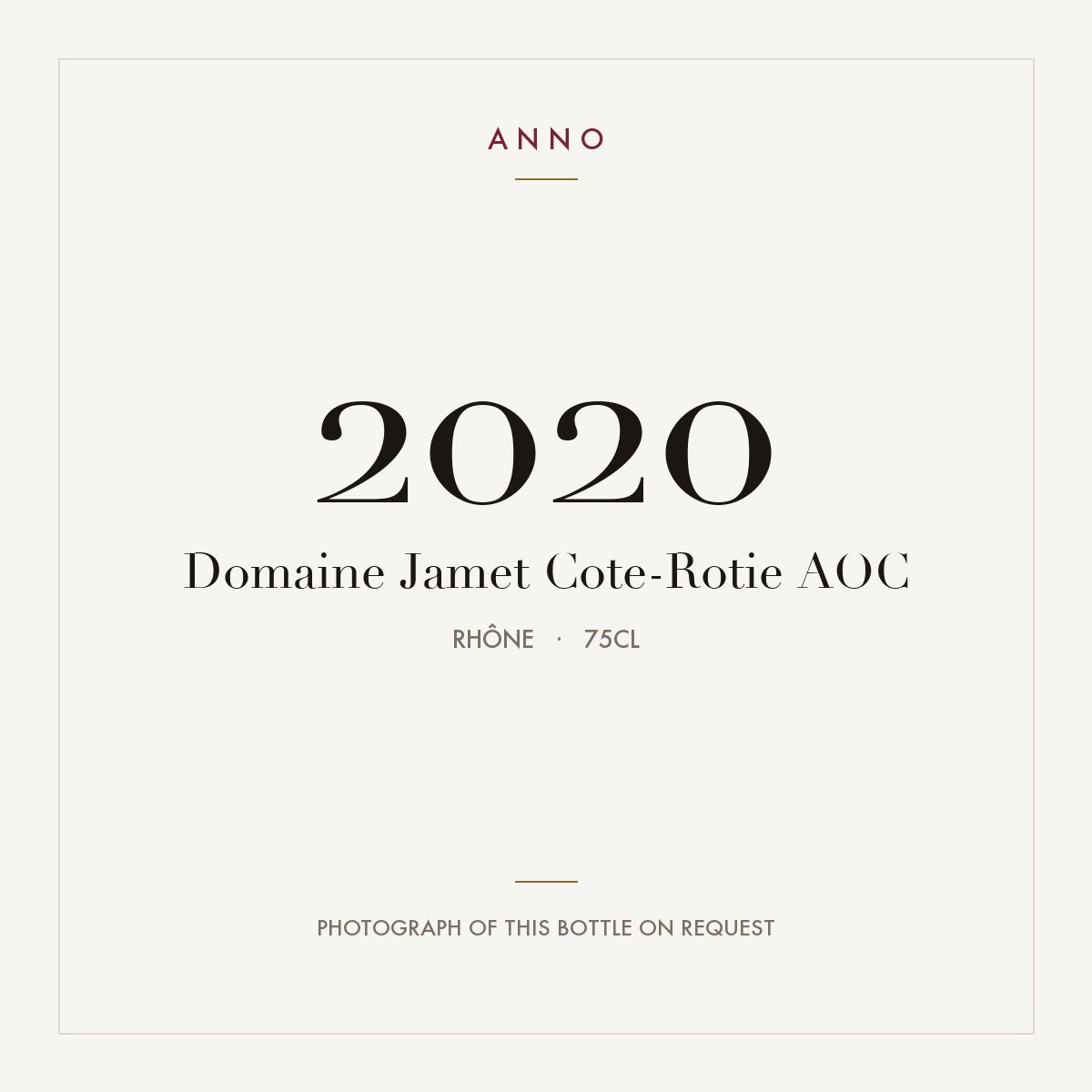 Domaine Jamet Cote-Rotie 2020 AOC 0,75l, Rhône — carte millésime ANNO ; photo de la bouteille réelle disponible sur demande