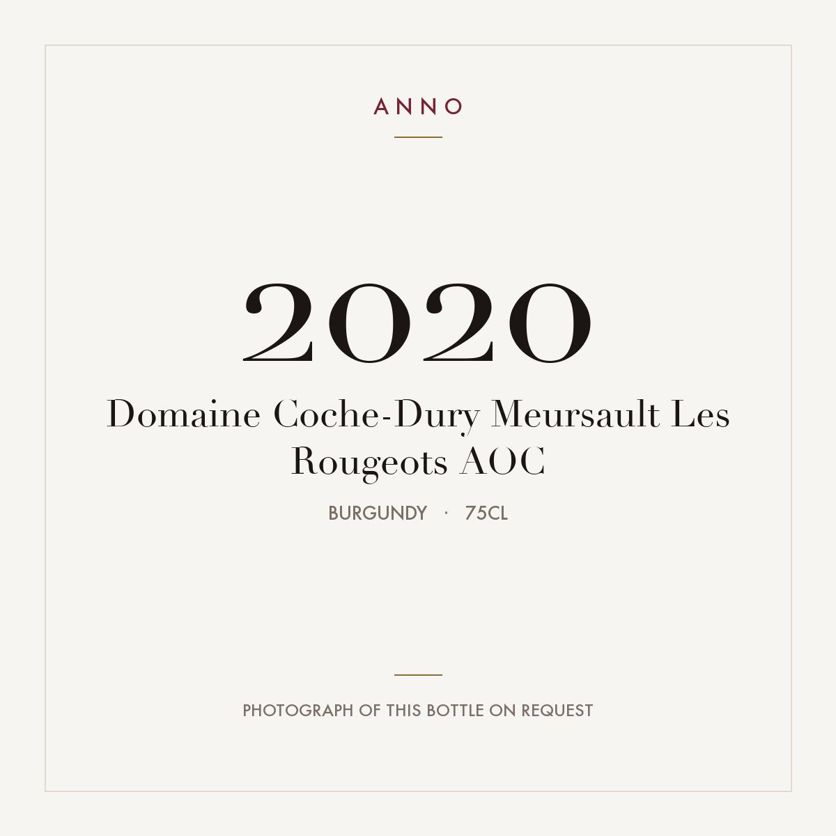 Domaine Coche-Dury Meursault Les Rougeots 2020 AOC 0,75l, Bourgogne — ANNO-årgangskort; foto af den faktiske flaske på forespørgsel