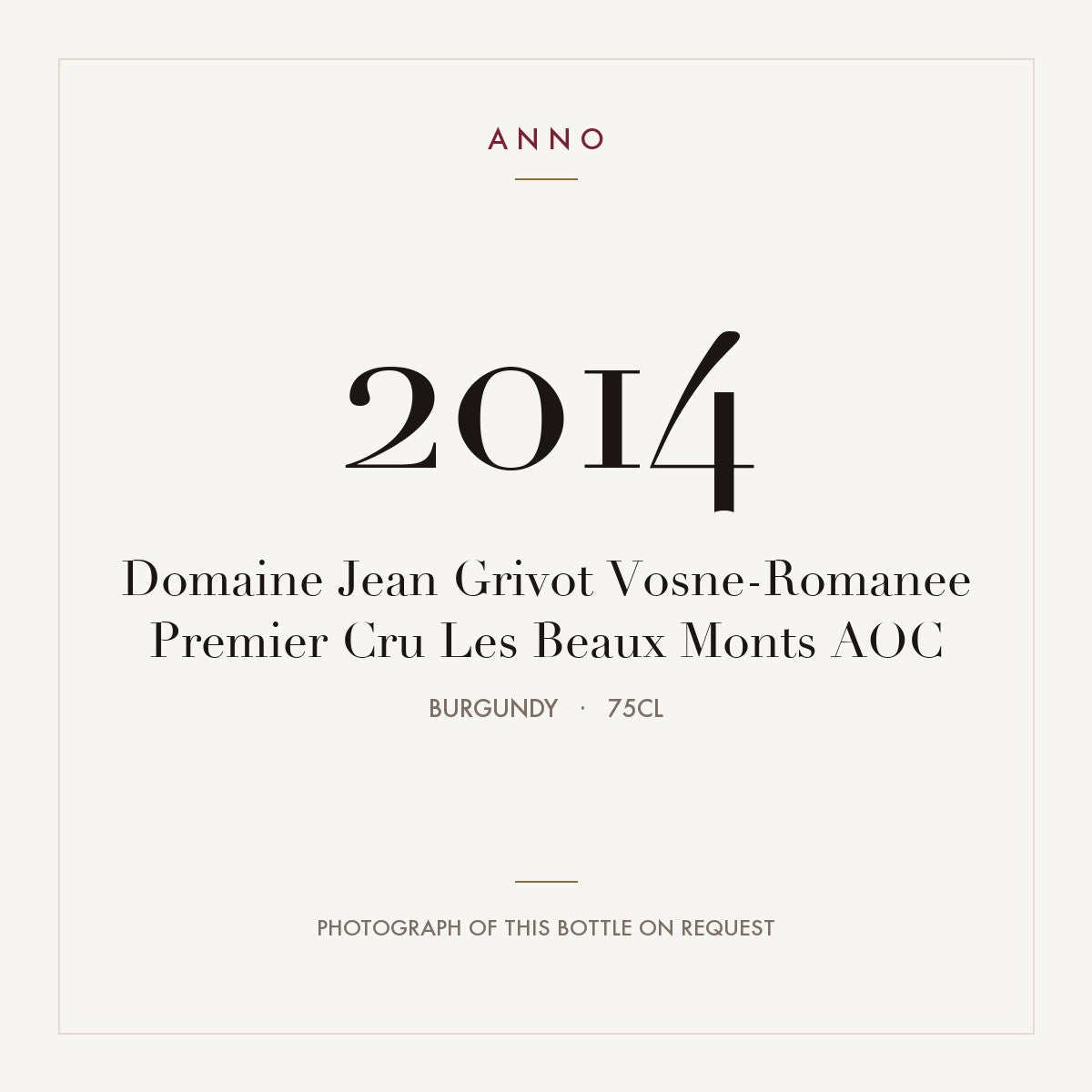 Domaine Jean Grivot Vosne-Romanee Premier Cru Les Beaux Monts 2014 AOC 0,75l, Бургундия — карточка урожая ANNO; фото настоящей бутылки по запросу