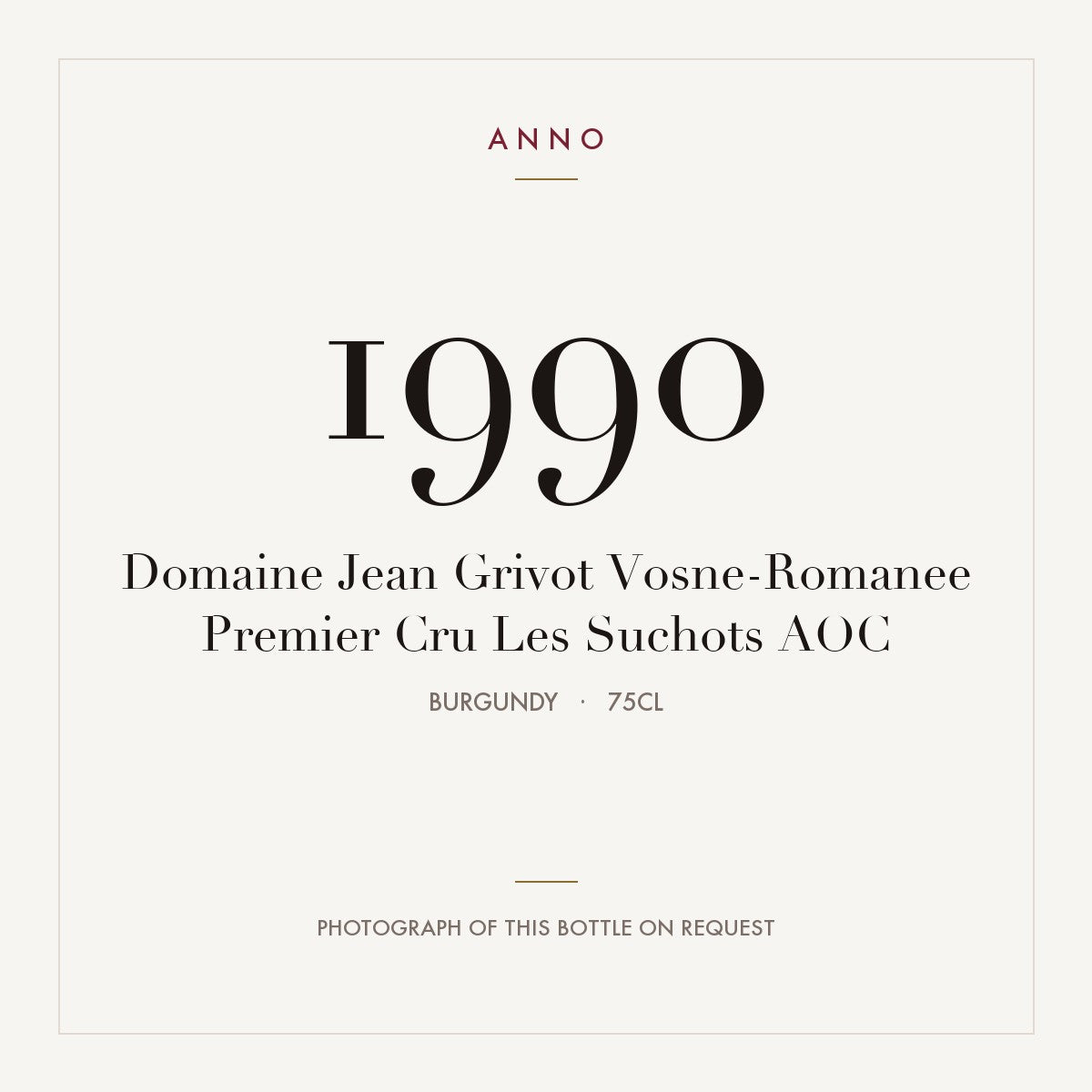 Domaine Jean Grivot Vosne-Romanee Premier Cru Les Suchots 1990 AOC 0,75l, 勃根地 — ANNO 年份卡；實際酒瓶照片可應要求提供