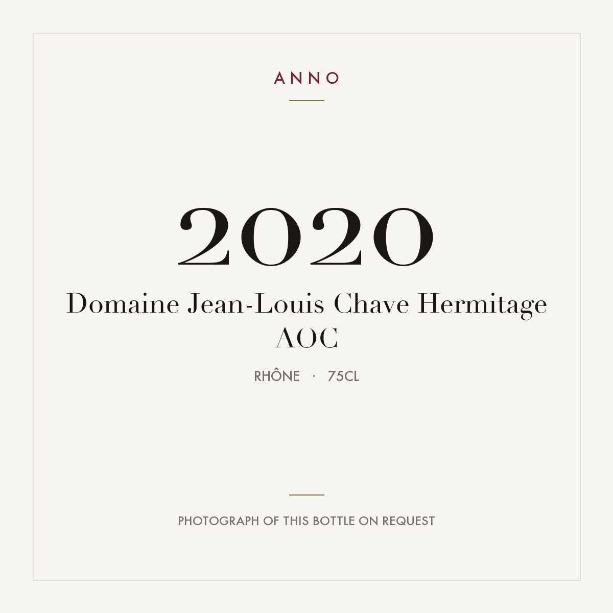Domaine Jean-Louis Chave Hermitage 2020 AOC 0,75l from Rhône — ANNO vintage card; photograph of the actual bottle available on request
