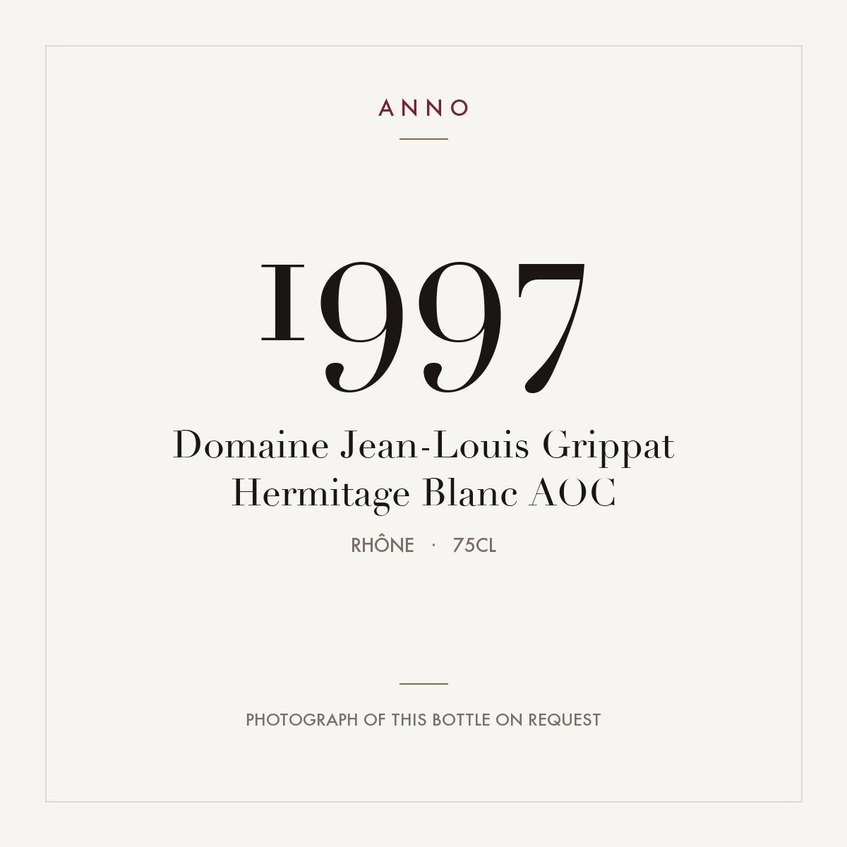 Domaine Jean-Louis Grippat Hermitage Blanc 1997 AOC 0,75l, Rodano — card dell'annata ANNO; foto della bottiglia reale disponibile su richiesta