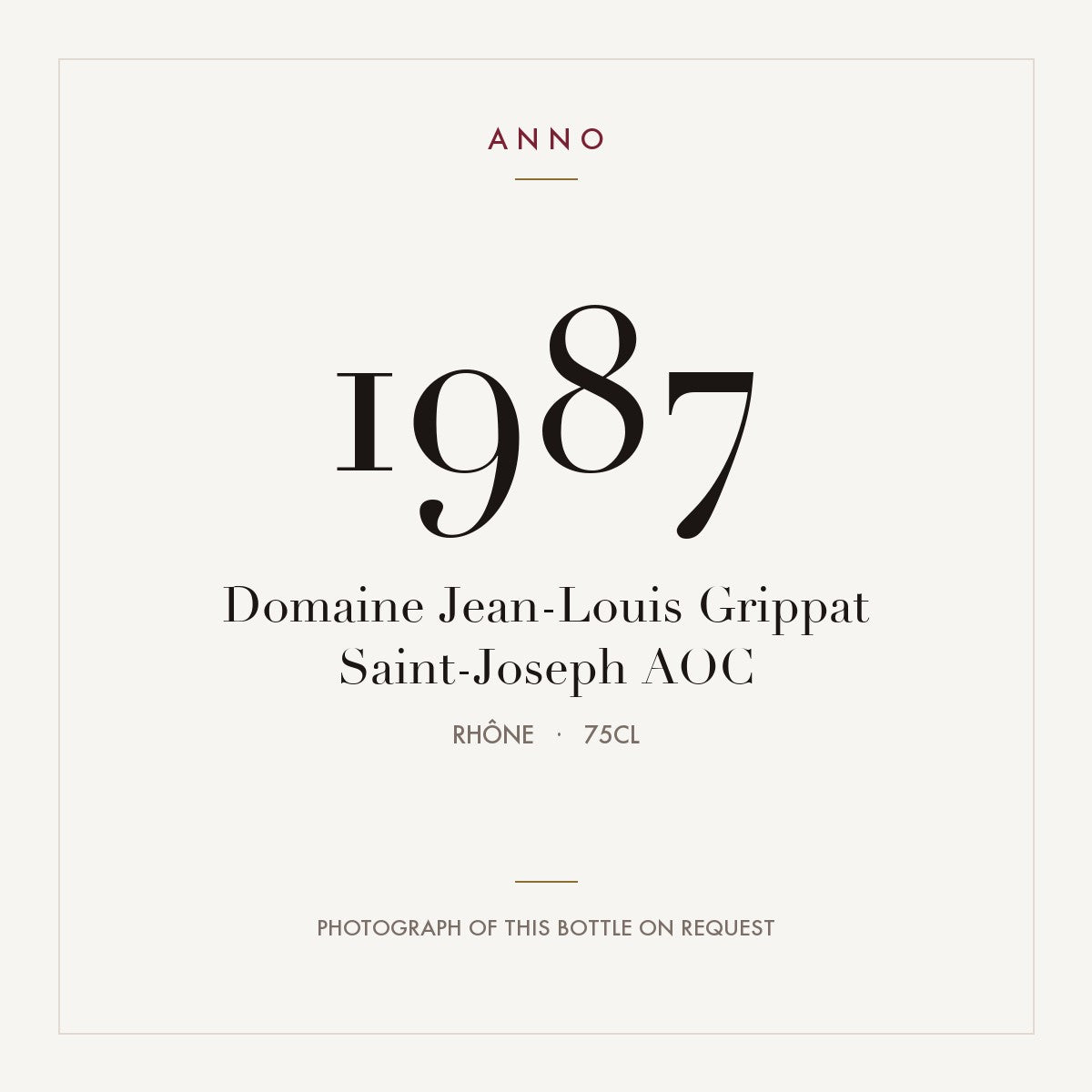 Domaine Jean-Louis Grippat Saint-Joseph 1987 AOC 0,75l, 隆河 — ANNO 年份卡；實際酒瓶照片可應要求提供
