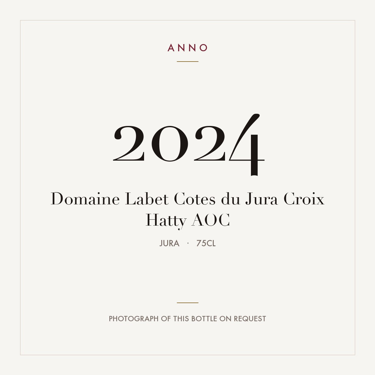 Domaine Labet Cotes du Jura Croix Hatty 2024 AOC 0,75l, Юра — карточка урожая ANNO; фото настоящей бутылки по запросу
