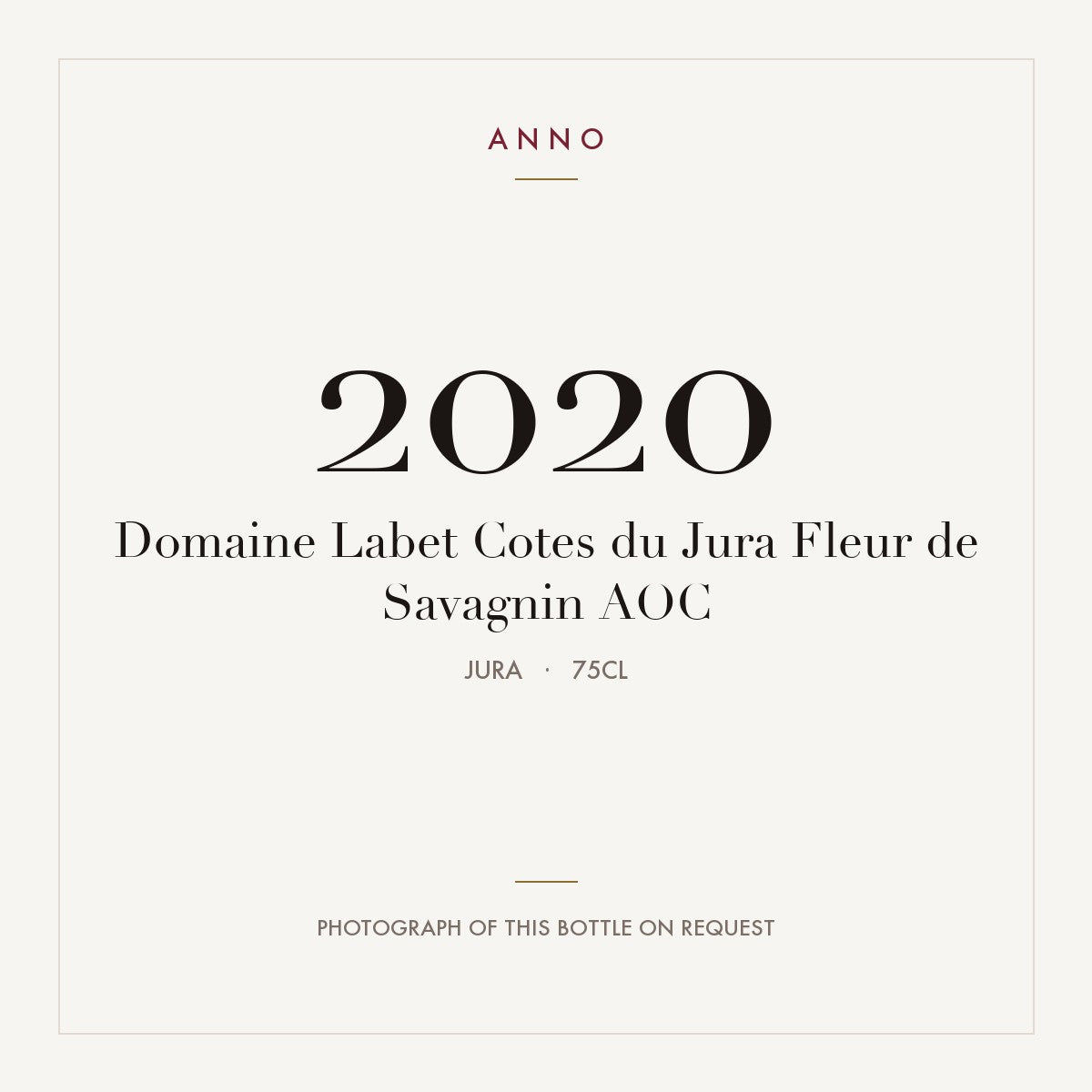 Domaine Labet Cotes du Jura Fleur de Savagnin 2020 AOC 0,75l, Jura — tarjeta de añada ANNO; foto de la botella real disponible bajo petición
