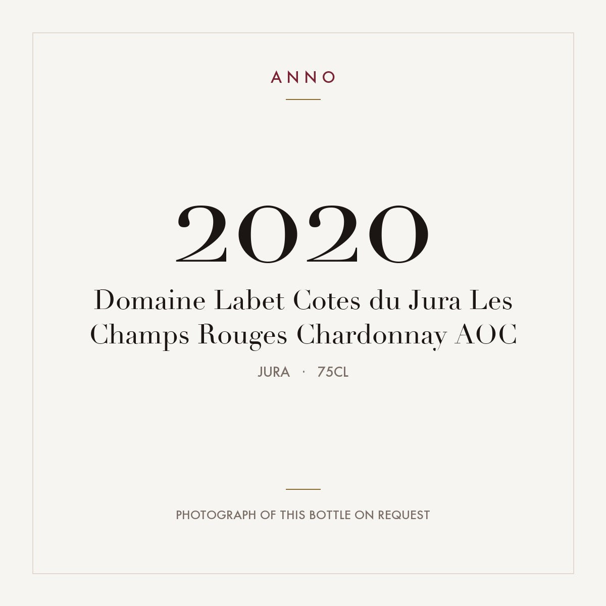 Domaine Labet Cotes du Jura Les Champs Rouges Chardonnay 2020 AOC 0,75l, Jura — carte millésime ANNO ; photo de la bouteille réelle disponible sur demande
