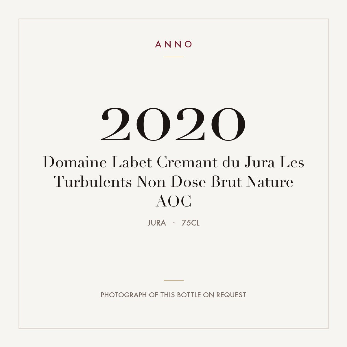 Domaine Labet Cremant du Jura Les Turbulents Non Dose Brut Nature 2020 AOC 0,75l, Jura — cartão de colheita ANNO; fotografia da garrafa real disponível a pedido