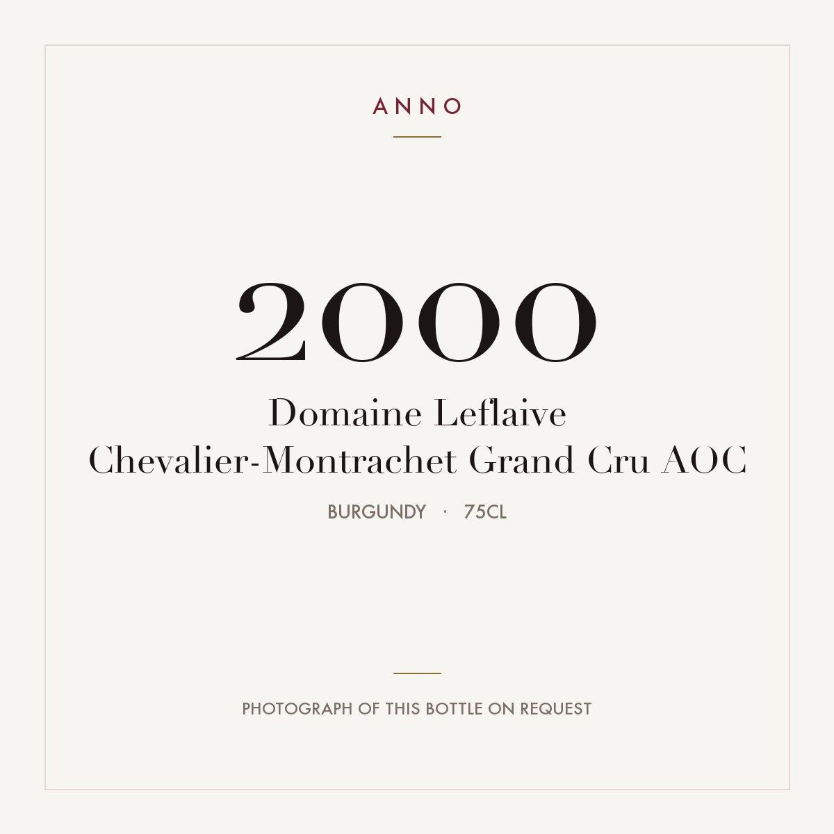 Domaine Leflaive Chevalier-Montrachet Grand Cru 2000 AOC 0,75l, Borgonha — cartão de colheita ANNO; fotografia da garrafa real disponível a pedido