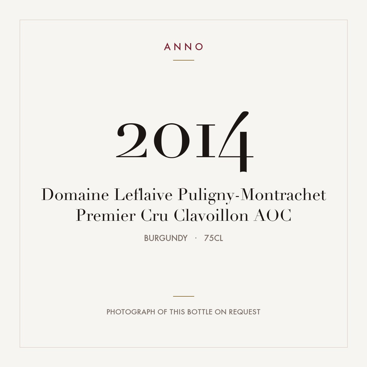Domaine Leflaive Puligny-Montrachet Premier Cru Clavoillon 2014 AOC 0,75l, Burgund — ANNO-Jahrgangskarte; Foto der tatsächlichen Flasche auf Anfrage