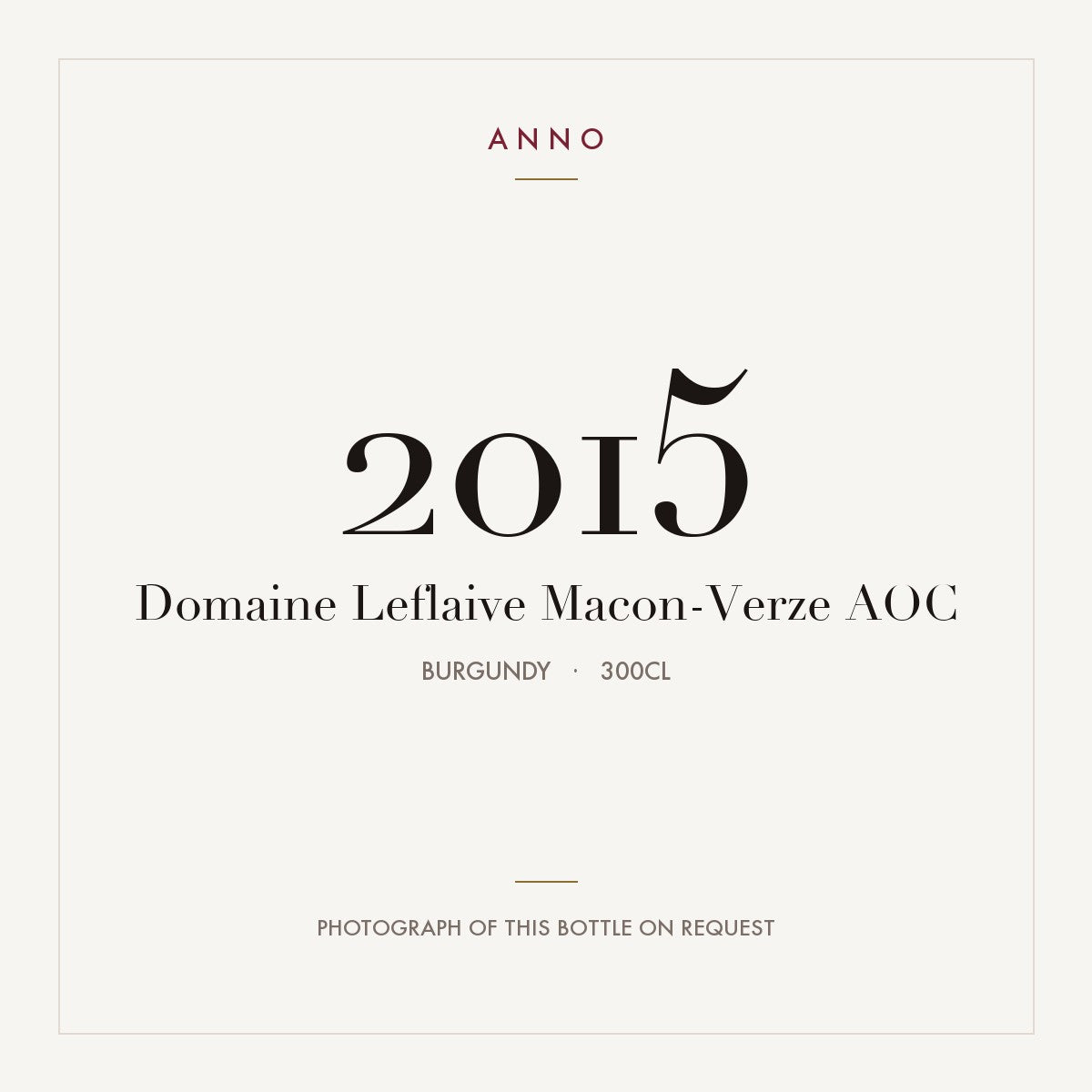 Domaine Leflaive Macon-Verze 2015 AOC 3l, Borgogna — card dell'annata ANNO; foto della bottiglia reale disponibile su richiesta